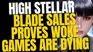 High Stellar Blade Sales—A Message to Woke Developers