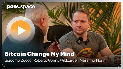 Bitcoin: Change My Mind with Giacomo Zucco (English)