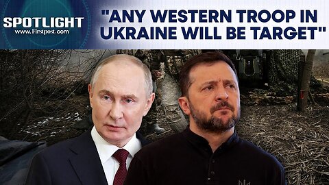 Putin Warns Europe Over NATO Troop Deployment In Ukraine | Spotlight | N18G