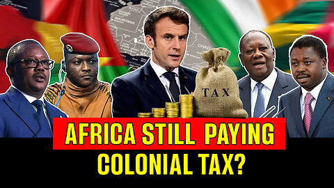 African Nations Still Paying Colonial Tax in 2025 - Here’s the Shocking List