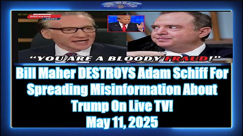 Bill Maher DESTROYS Adam Schiff For Spreading Misinformation About Trump On Live TV!