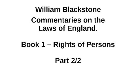 Blackstone – Laws of England – Book 1 Part 2