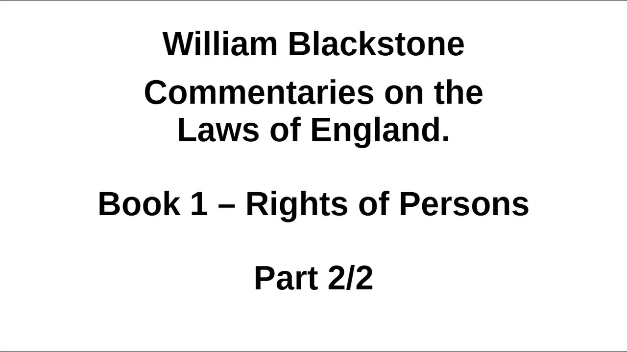 Blackstone – Laws of England – Book 1 Part 2