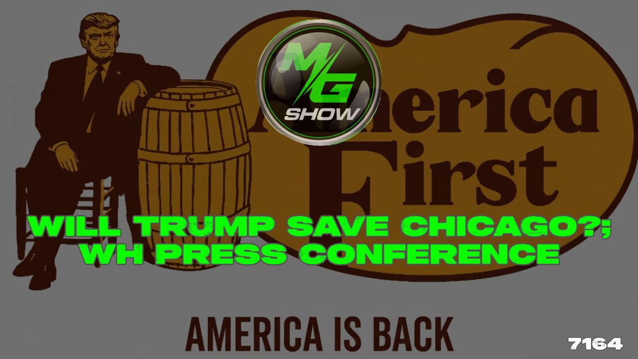 Will Trump Save Chicago?; WH Press Conference