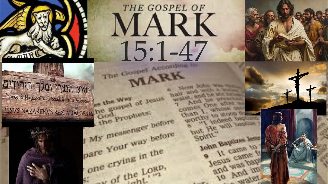 Mark 15:1-47