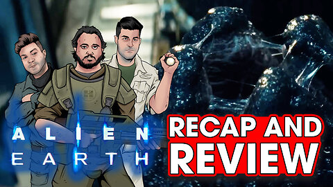 ALIEN: EARTH Episode 3 Recap and Review