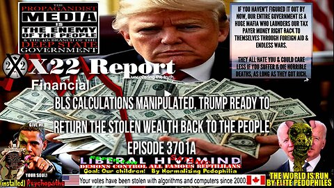 Ep 3701a - BLS Calculations Manipulated, Trump Ready To Return The Stolen Wealth Back To The People