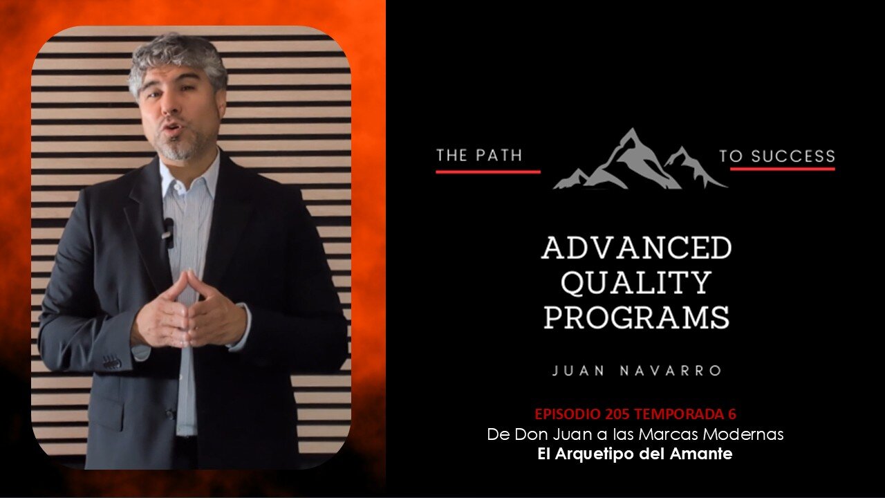 EP 205 S06 – De Don Juan a las Marcas Modernas | El Arquetipo del Amante