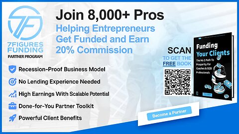 7 Figures Partner Program: Join 8,000+ Pros Helping Entrepreneurs Get Funded and Earn 20% Commission