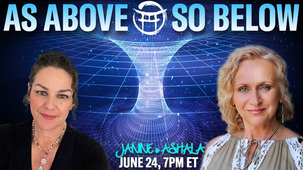 🌅 AS ABOVE, SO BELOW with MEG & ASHALA - JUNE 24, 2025