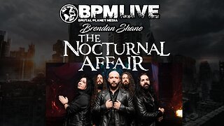 BPM Live w/ Brendan Shane of The Nocturnal Affair