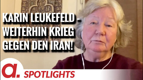 Spotlight: Karin Leukefeld über die Zerteilung des Iran