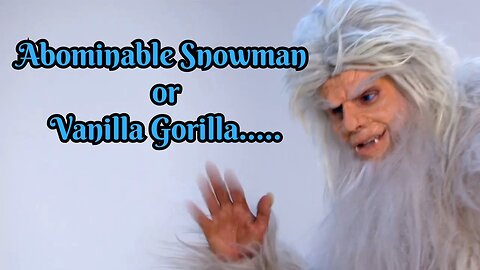 Funny Skit from Abominable Snowman