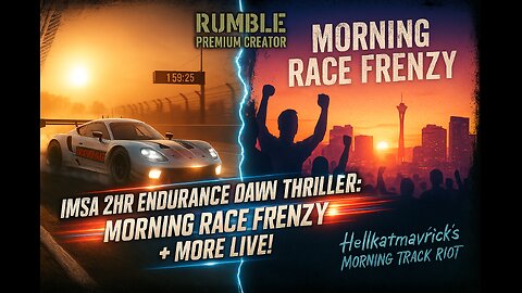 🚦🏎 💨🏁"IMSA 2HR ENDURANCE DAWN THRILLER: MORNING RACE FRENZY + MORE LIVE!"🚦🏎 💨🏁