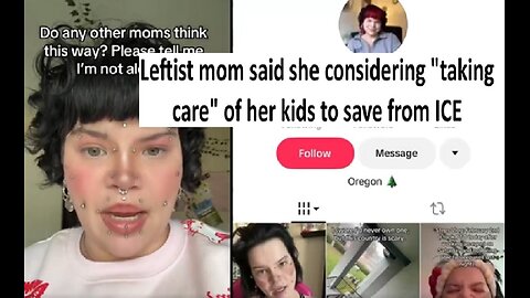 Leftist mom says she considered taking her kids out to protect from ICE, nose ring theory rings true