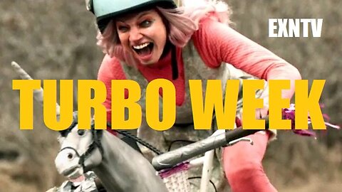 Manly P. Bubble: EXNTV Turbo Week