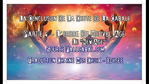💥LA CONCLUSION DE LA CHUTE DE LA CABALE 💊 PARTIE 4 - THE NEW AGE ORDER - VOST