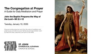 John the Baptist Prepares the Way of the Lord—Mt 3:1-12