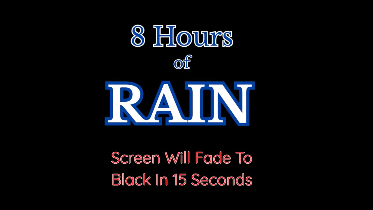8 Hours of Rain - Black Screen