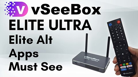 vSeeBox Elite Ultra Live TV/VOD - Elite Alternative Apps From the Best!!!