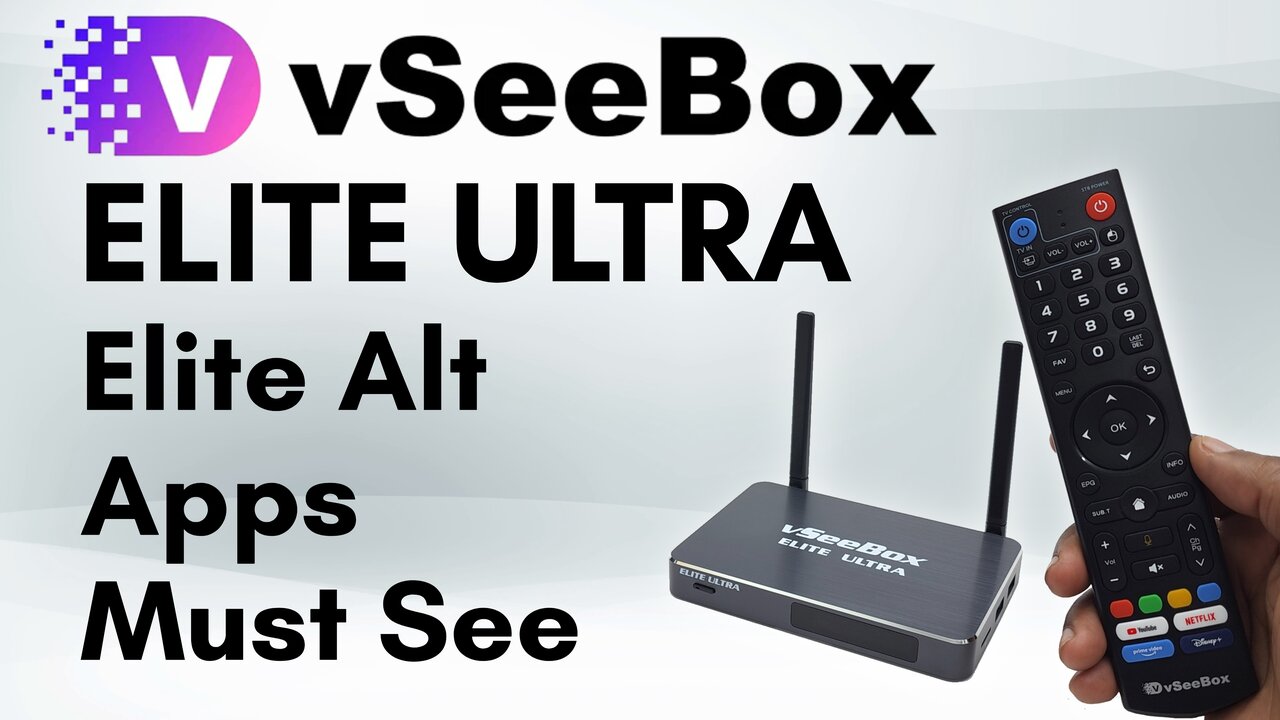 vSeeBox Elite Ultra Live TV/VOD - Elite Alternative Apps From the Best!!!