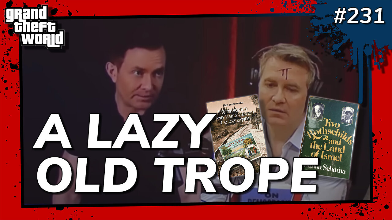 Grand Theft World Podcast 231 | A LAZY OLD TROPE