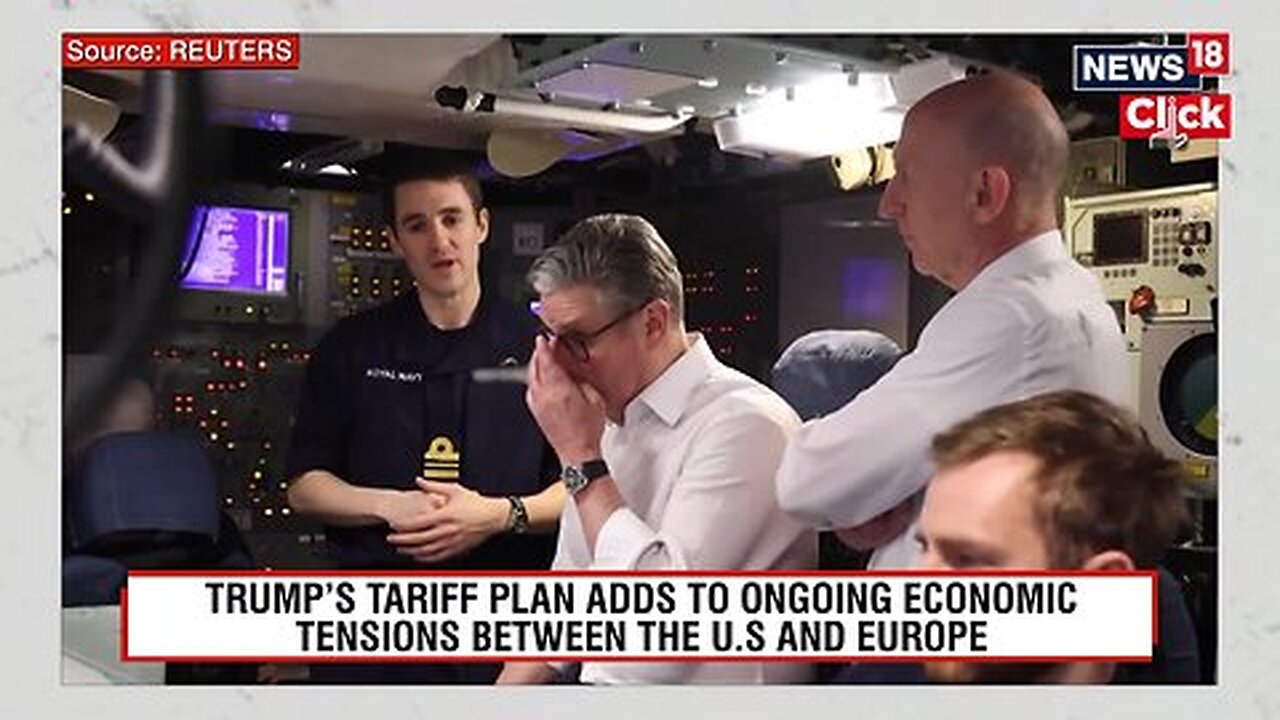 Trump Tarrif Wars _ U.K. Will Take Calm Approach To US tariffs, PM Says _ N18G _ US News _ UK News