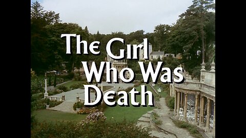 The Prisoner (1967) - E15 - The Girl Who Was Death