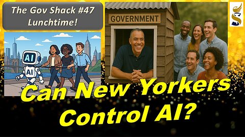 Gov Shack No. 4​7: Can New Yorkers Control AI? LIVE Talk & Fundraiser!