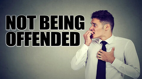 Not Being Offended