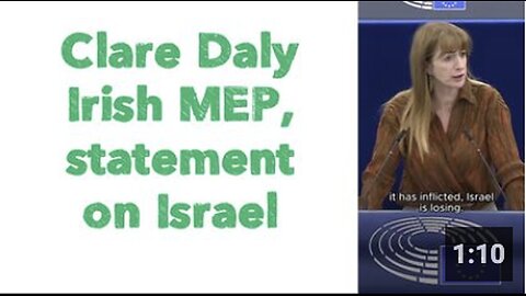 "Statement on Israel by Clare Daly, Irish MEP"