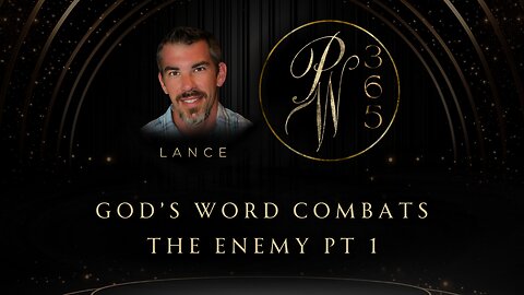 God's Word Combats the Enemy Pt. 1