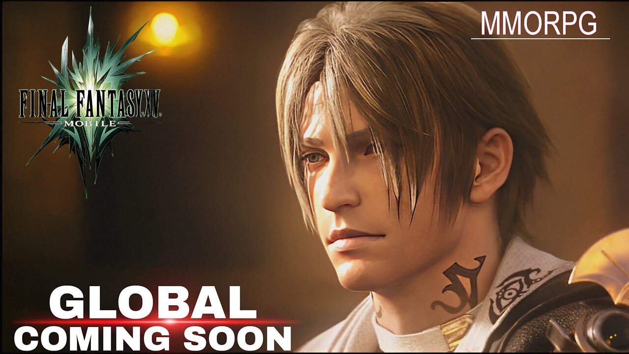 FINAL FANTASY XIV MOBILE NEW MMORPG GLOBAL COMING SOON ( Pre-register Open )