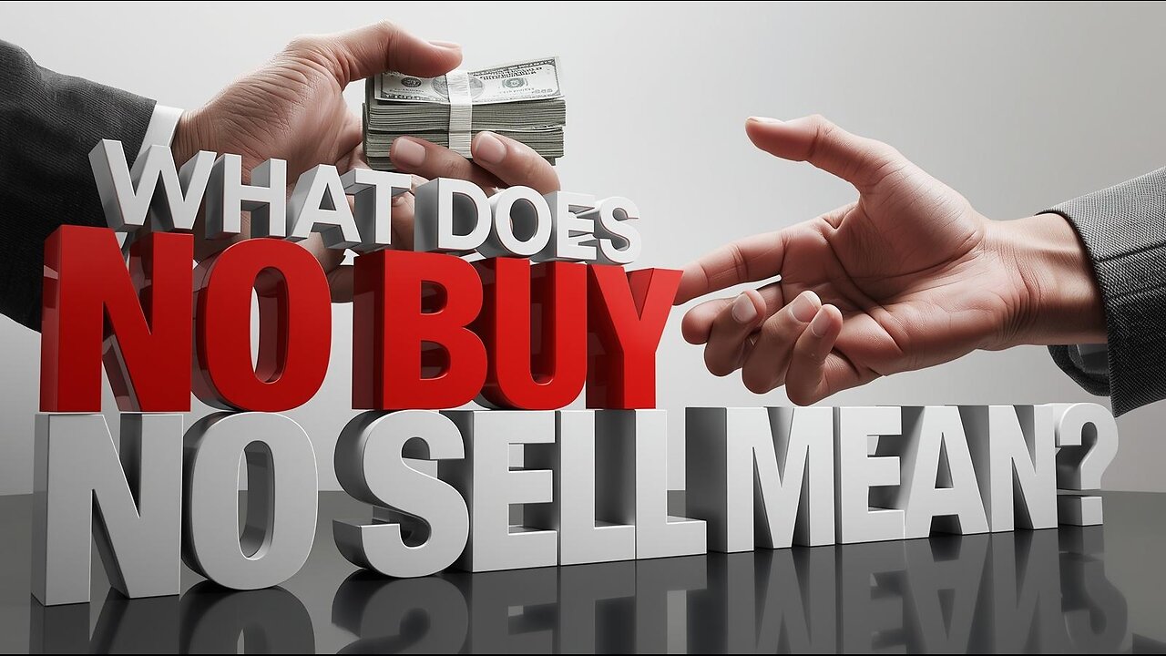 What Does No Buy No Sell Mean? - Mackenzie Drebit