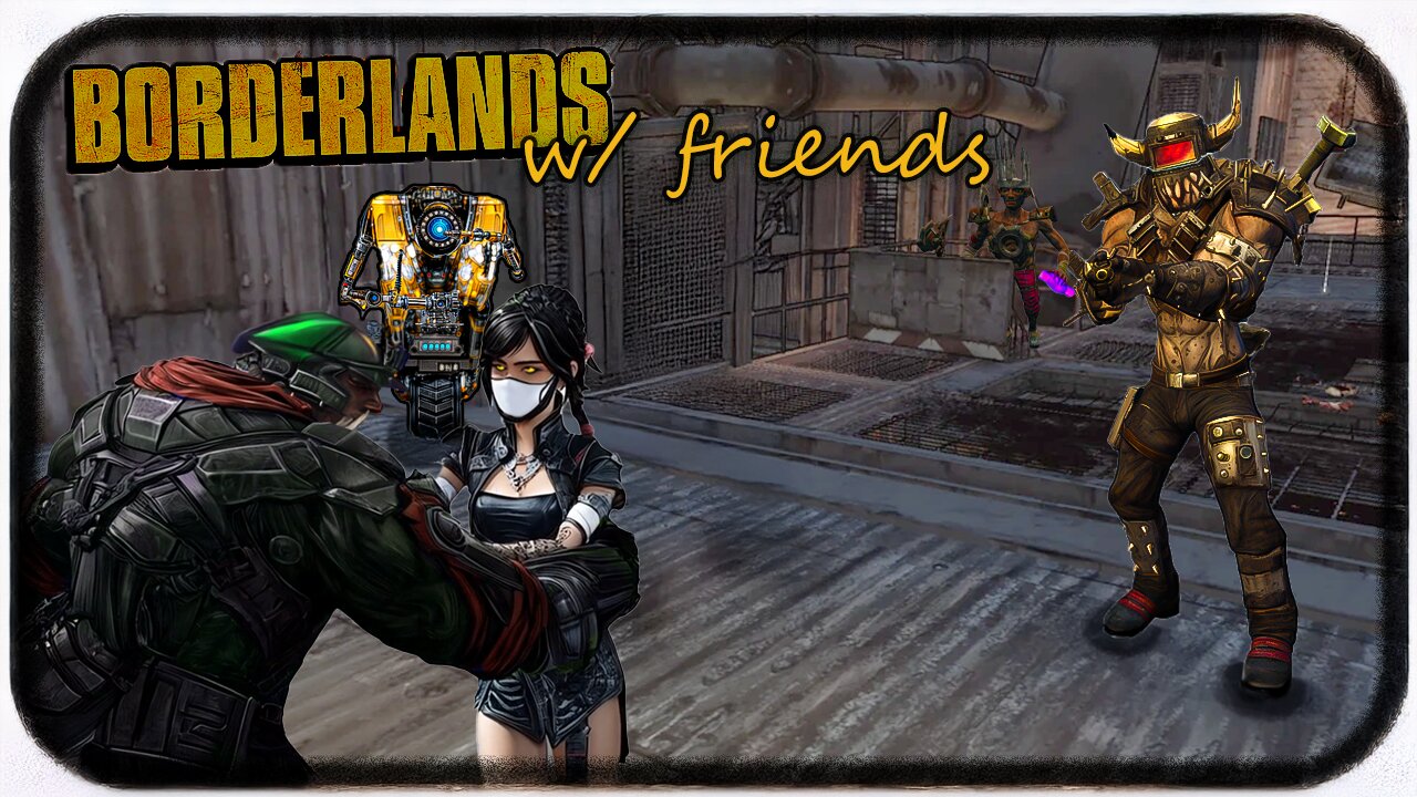 Die Mister hammer!!!!! Borderlands w/ Rob