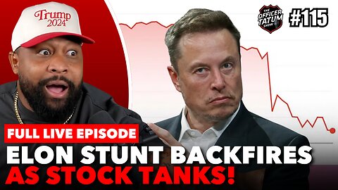 LIVE: Elon Musk X Tantrum BACKFIRES As STOCK PLUMMETS + MORE | EP 119