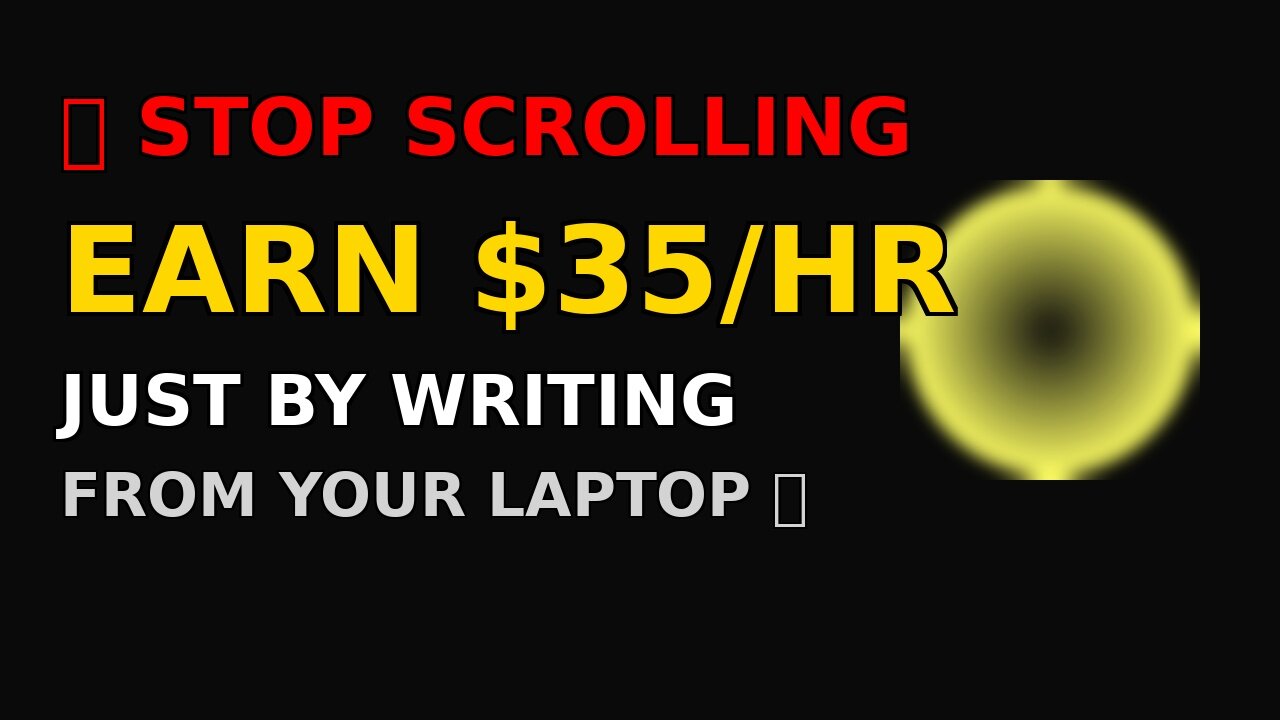 Stop Scrolling: Make $35/HR Writing Online from Your Laptop 💻