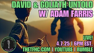 David & Goliath Untold w/ Adam Farris