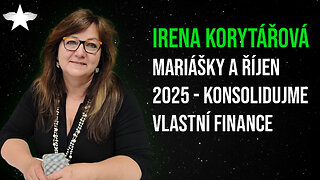 Irena Korytářová: Mariášky a říjen 2025 - konsolidujme vlastní finance