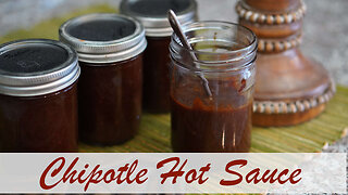 Chipotle Hot Sauce Canning Recipe