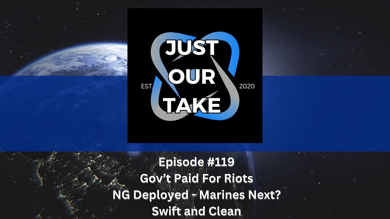 Just Our Take - EP #119 - 7PM Pacific