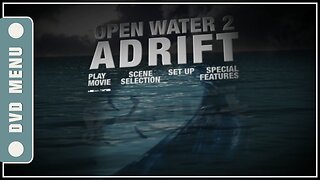 Open Water 2: Adrift - DVD Menu