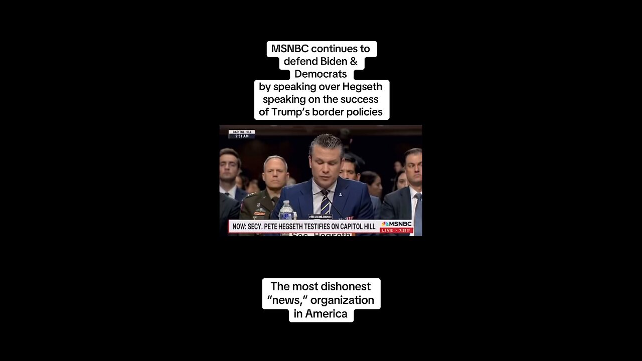 Deceptive MSNBC talks over Pete Hegseth