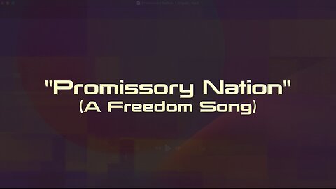 Promissory Nation - A Freedom Song