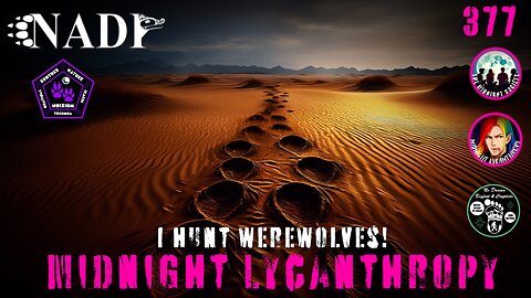The Man Who Tracks Dogman & Werewolves! FT Noixium & Barb Hartman