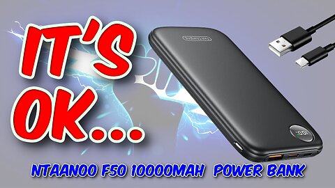 Ntaanoo F50 10000mAh Power Bank Review