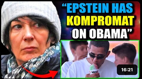 Ghislaine Maxwell Breaks Silence: Epstein Has 'Insurance File' Showing Obama With Young Boys