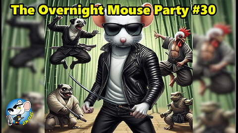 The Overnight Mouse Party #