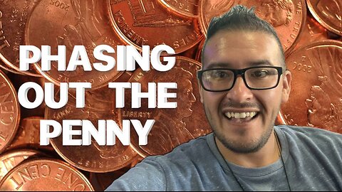 No Newly Minted Pennies by 2026: Transitioning to a Digital Currency Future