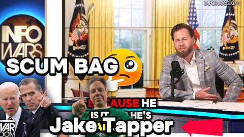 Outing Jake Tapper as a total SCUMBAG